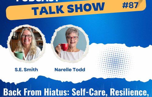 Promotional image for “Get My Book Out There Podcast” with S.E. Smith and Narelle Todd holding coffee mugs