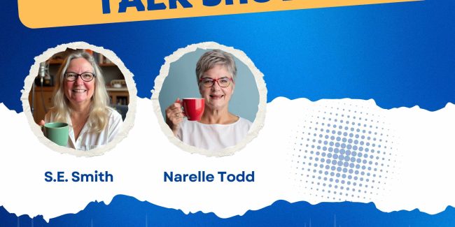 Promotional image for “Get My Book Out There Podcast” with S.E. Smith and Narelle Todd holding coffee mugs
