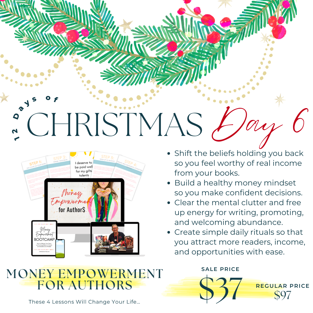 2025 Xmas Day 6 Money Empowerment for Authors